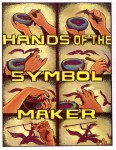 Cага о лесных всадниках, Elfquest, Hands of the symbol maker