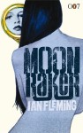 Ян Флеминг - Лунный гонщик (Ian Fleming - Moonraker, 1955)
