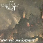 Celtic Frost – Into The Pandemonium