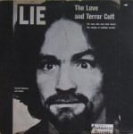 Charles Manson - LIE The Love And Terror Cult