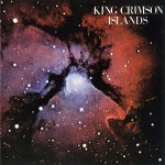 King Crimson – Islands