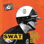 S.W.A.T.  - Deep Inside A Cops Mind