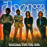 The Doors  – Waiting For The Sun